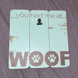 You had me at woof picture frame